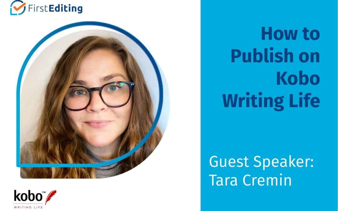 How to Publish on Kobo Writing Life with Tara Cremin