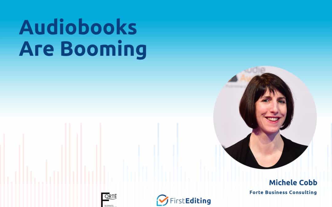 Audiobooks Are Booming with Michele Cobb