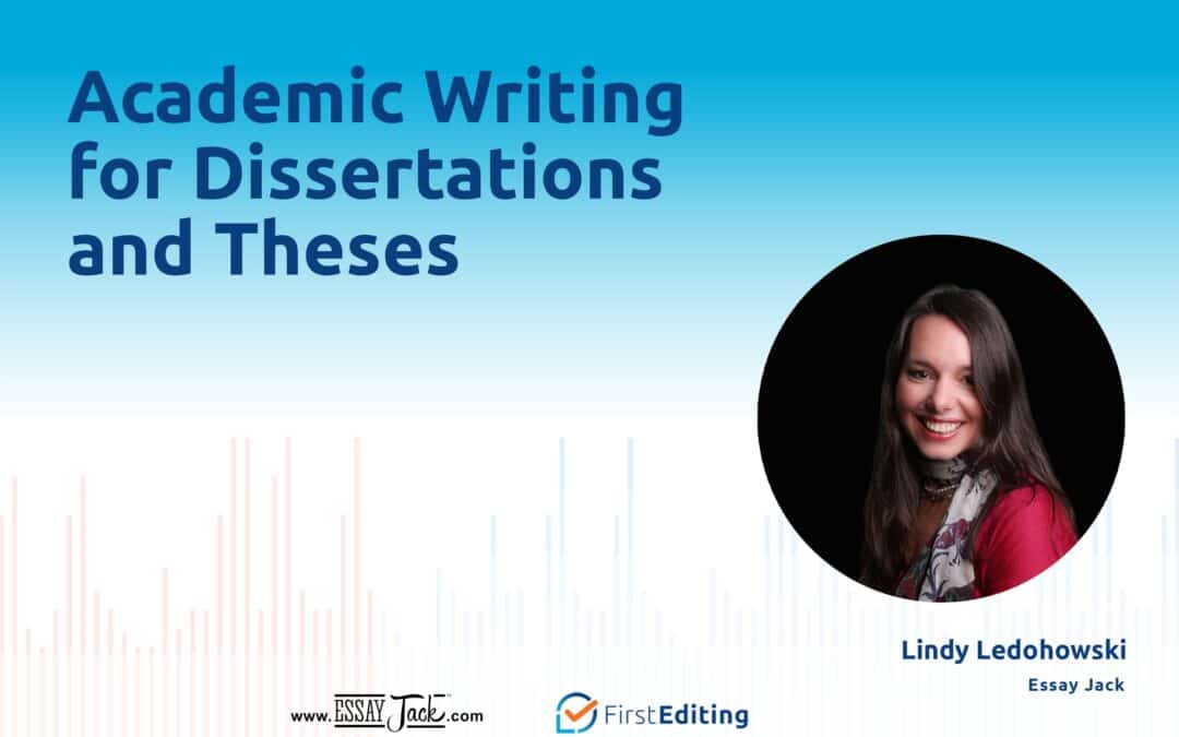 Academic Writing for Dissertations and Theses with Lindy Ledohowski