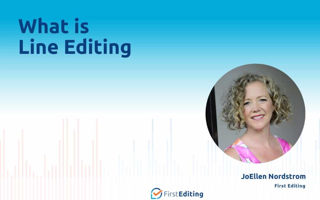 What is Line Editing with JoEllen Nordstrom