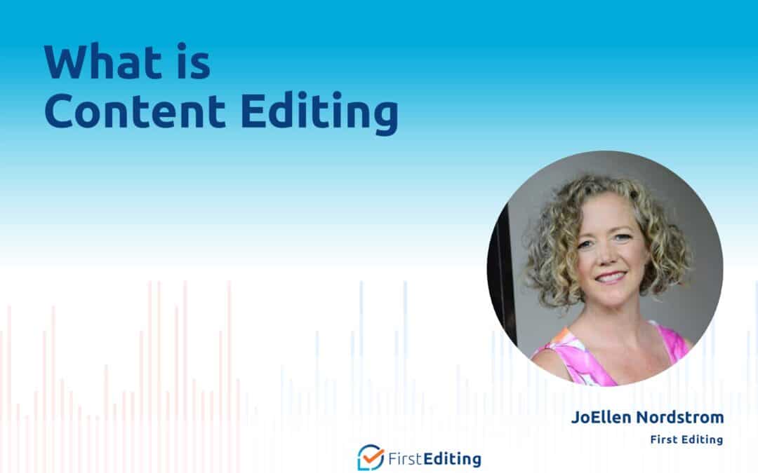 What is Content Editing with JoEllen Nordstrom