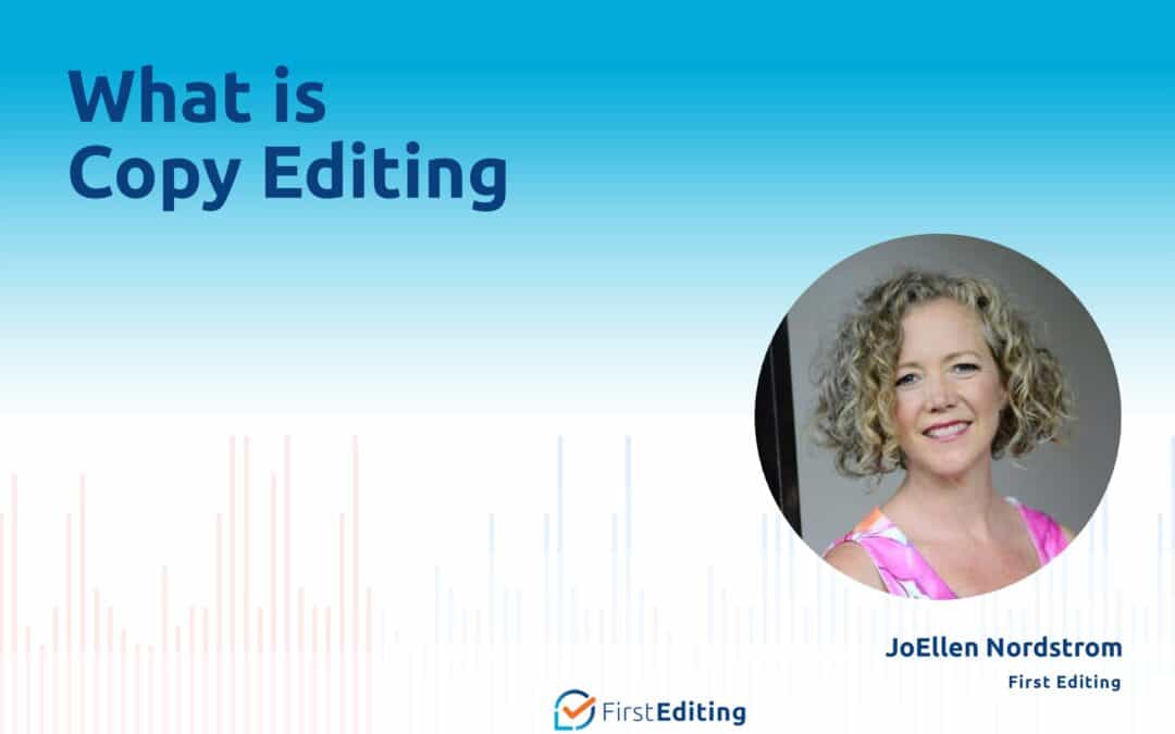 What is Copy Editing with JoEllen Nordstrom
