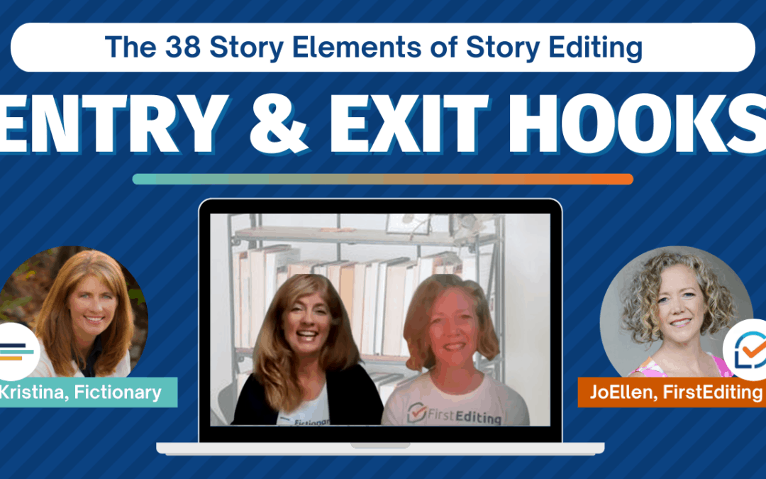 Entry and Exit Hooks – Improve Your Story Writing